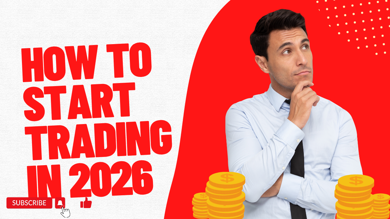 How to Start Trading in 2026