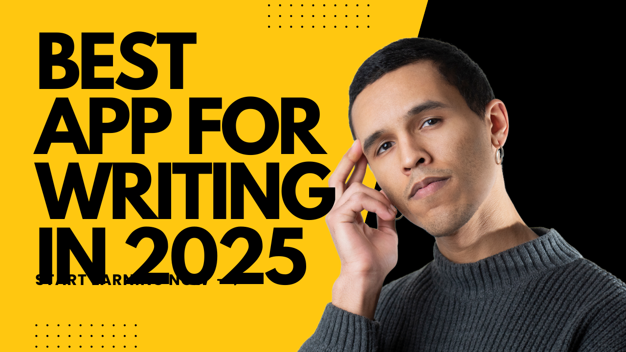 Best App for Writing in 2025